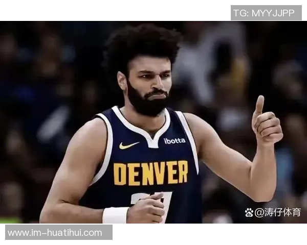 明天掘金客场挑战奇才瓦兰出战成疑穆雷戈登哈达威有望出场